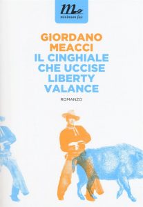 Copertina de 'Il cinghiale che uccise Liberty Valance', edizione Minimum Fax. 
