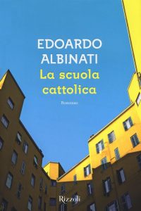 Copertina 'La Scuola cattolica', edizione Rizzoli. 