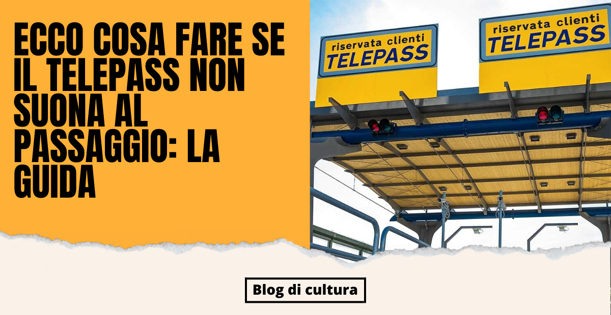 Ecco cosa fare se il Telepass non suona al passaggio la guida